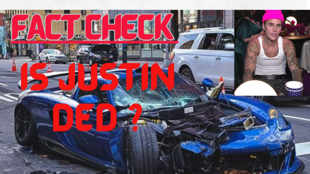 Fact Check: Is Justin Bieber Really Dead in a Car Accident?